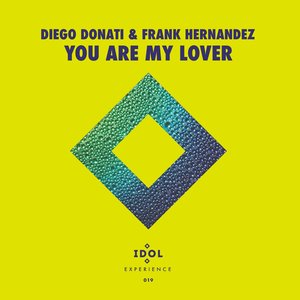 You Are My Lover (IDOL Radio Mix)