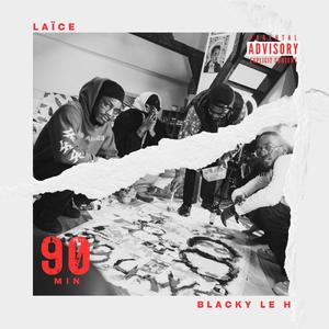90min (feat. Blacky le H)