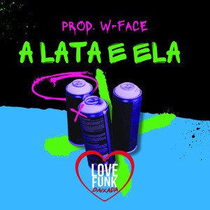 A Lata e Ela