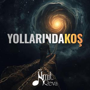 Yollarında Koş (Remastered)