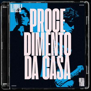 MEGA PROCEDIMENTO DA CASA