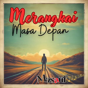 Merangkai Masa Depan