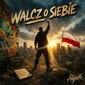 Walcz o Siebie