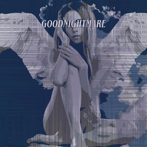 GoodNightmare