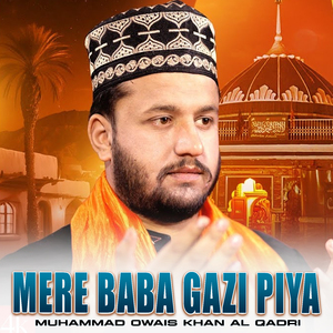Mere Baba Gazi Piya