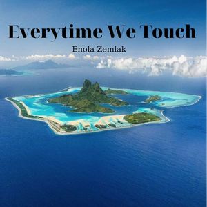 Everytime We Touch