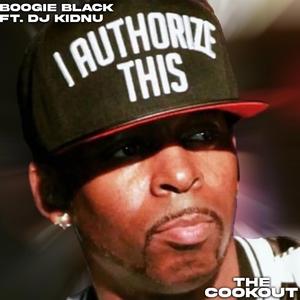 The Cookout (feat. Boogie Black) (Radio Edit)