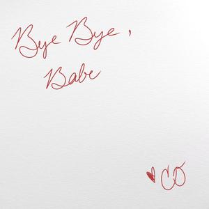 Bye Bye, Babe