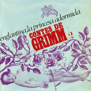 Contes de Grimm. Englantina, la Princesa Adormida, Vol. 2