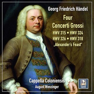 Concerto grosso in C Major, HWV 318 "Alexander's Feast":I. Allegro