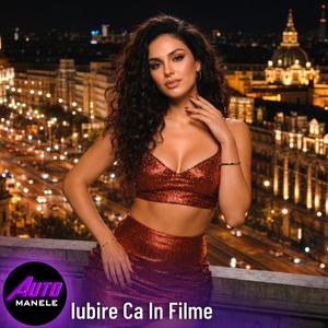 Iubire Ca In Filme