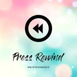 Press Rewind