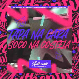 Tapa na Cara e Soco na Costela