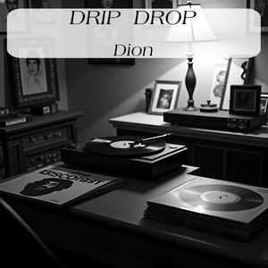 Drip Drop