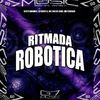 DJ DTS ORIGINAL - Ritmada Robotica