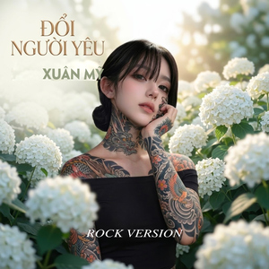 Đổi Người Yêu (Rock Version)