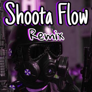 Shoota Flow (feat. Chrome Diaz) (Remix) (Remix)