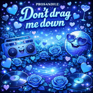 Don't drag me down
