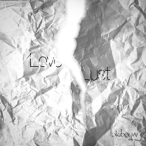 家 Love/Lust