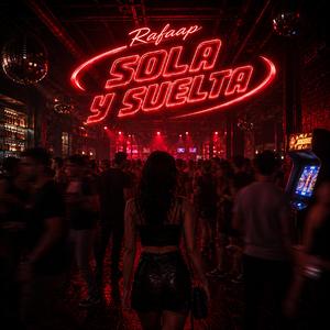 Sola y Suelta...