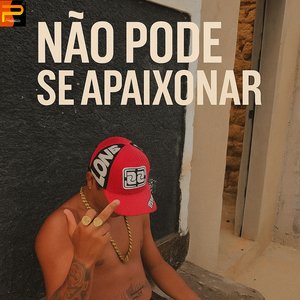 Não Pode Se Apaixonar