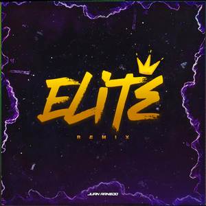 ELITE (Remix)