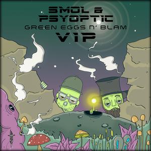 Green Eggs N' Blam VIP