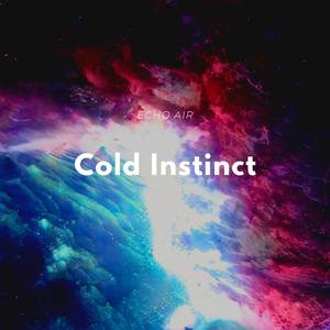 Cold Instinct