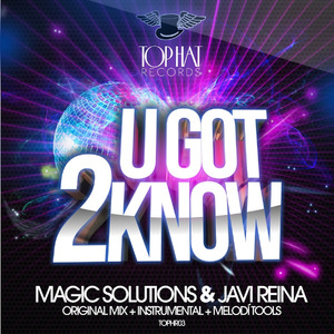 U Got 2 Know (Melodi Tools 2)