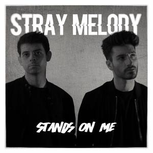 Stands on Me (Vocoder)