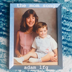 The Mom Song