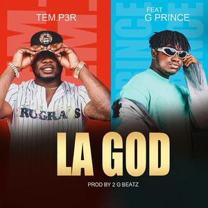 La God (feat. G Prince)