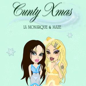 CUNTY XMAS (feat. Maze)