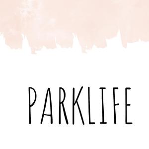 Parklife