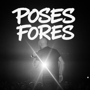 Poses Fores