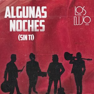 Algunas noches ( Sin ti )