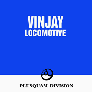 Locomotive (Vinjay Remix)