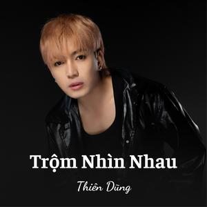 Trộm Nhìn Nhau