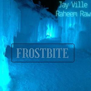 Frostbite (feat. Raheem Raw)
