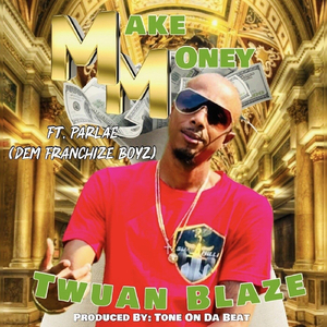 Make Money (feat. Parlae)