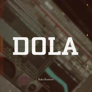 DOLA (Raka Remix)