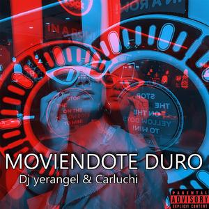 Moviendote Duro