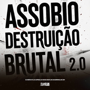 Assobio Destruição Brutal 2.0
