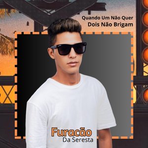 Quando Um Não Quer Dois Não Brigam