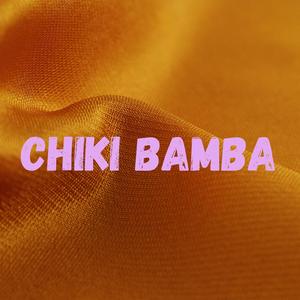 Chiki bamba