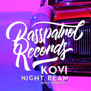 Night Beam (Petko Turner's Electro Edit)