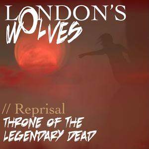 Throne of the Legendary Dead (Reprisal)