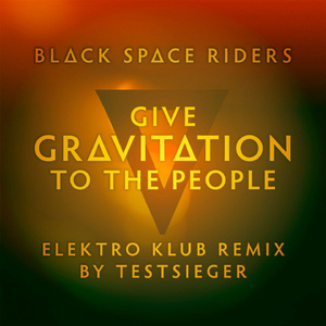 Give Gravitation to the People (Elektro-Klub-Remix)