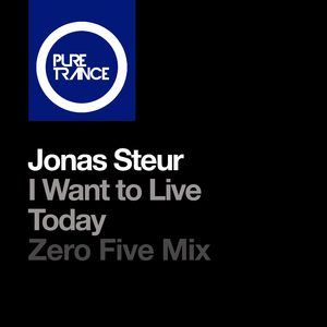 I Want to Live Today (Extended Zero Five Mix)