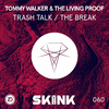 Tommy Walker - The Break